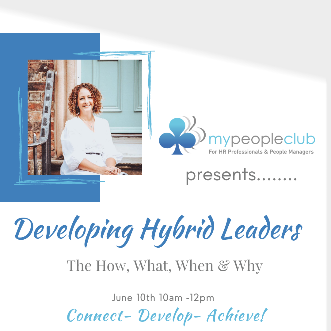 My People Club Developing Hybrid Leaders June 10th 2022
