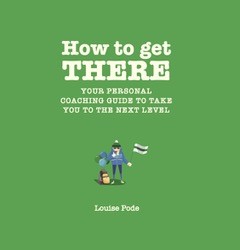 How to get there Louise Pode