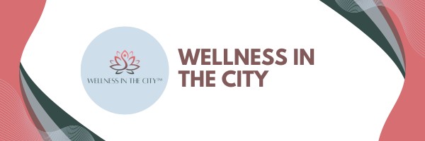 Wellness in the City 2/2024